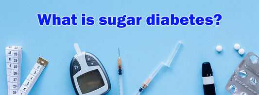 What is Sugar Diabetes?