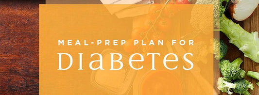 Meal Prep Plan for Diabetes